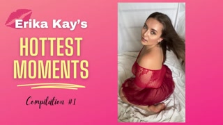 COMPILATION #1 SEXIEST MOMENTS Flashing Pussy, Boobs and Big Ass - Erika Kay