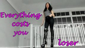 Everything costs you loser (MOV)