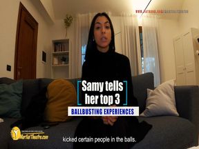 Samy tells you her top 3 ballbusting experiences