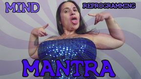 MIND REPROGRAMMING MANTRA