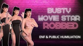 Busty Movie Star Robbed (CUSTOM ORDER)