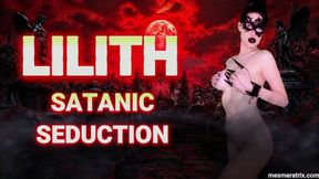 LILITH: SATANIC SEDUCTION