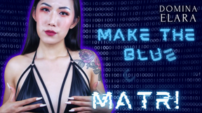 Matr!x - BLUE Choice