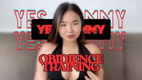 Yes mommy: Obidience Training