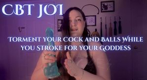 Torment your Cock and Balls and Maybe I'll Let you Cum