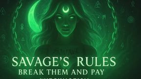 Savage’s Rules: Break Them and Pay
