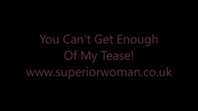 You Can't Get Enough Of My Tease HD
