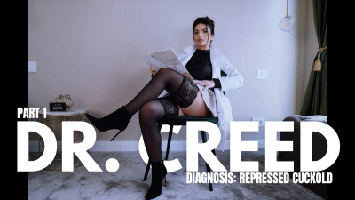 Dr. Creed - Part 1 - Diagnosis: Repressed Cuckold