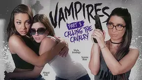 Shyla Jennings Abigail Mac Serena Blair in VAMPIRES: 3: Calling The Cavalry - GirlsWay