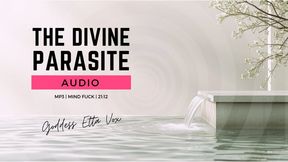 The Divine Parasite | Audio-Only Femdom Mind Fuck