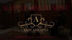 SLAVE LEARNS TO SERVE Total lenghts 2:27 minutes  Bdsm Servant  LADYAMRAPALI  Herrin Mistress Domina