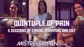 1011 Quintuple of Pain 5 Sessions Caning Whipping CBT