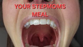 Your Stepmoms Meal
