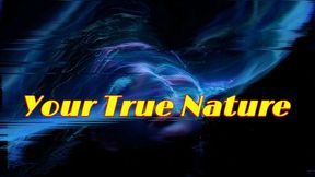 Your True Nature