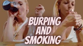 Burping and smoking