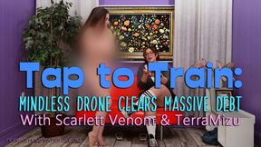 Tap To Train: Mindless Drone Clears Massive Debt - Scarlett Venom & TerraMizu - WMV 720 HD