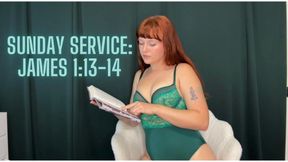 Sunday Service: James 1:13-14