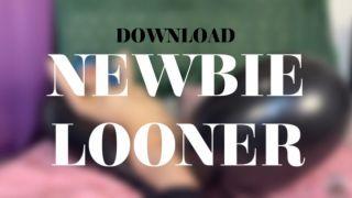 NEWBIE LOONER