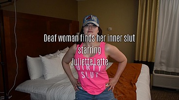 Deaf woman finds her inner slut starring Juliette Latte