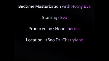 Bedtime Masturbation with Horny Eva