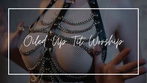 Pathetic Bitch Boy Tit Worship | Oily Body Worship