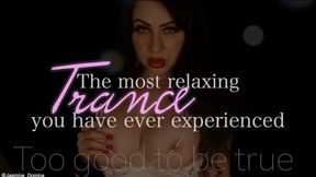 The most sexually, relaxing trance you will ever experience..