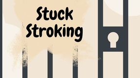 Stuck Stroking MP3