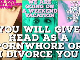 Seen Your Search History YOU Will Be My Pornwhore or I Divorce YOU