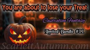 You are about to lose your Treat - Limited Bundle #11 (50 minutes)