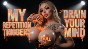 My Repetition Triggers Drain Your Mind