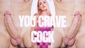 YOU CRAVE COCK - PART 3 - ENCOURAGED-BI SUBLIMINAL REPROGAMMING PIXEL PUMPER DENIAL JOI