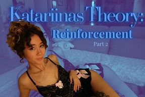 Katariina’s Theory: Reinforcement 2/4