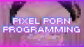 Pixel Porn Programming (1080 MP4)