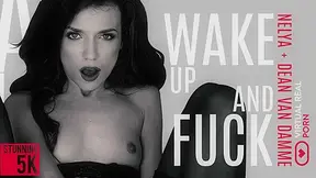 Wake up and fuck