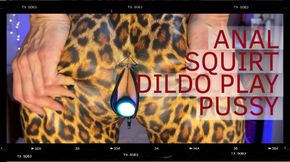Anal, squirt and....