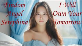 I Will Own Your Tomorrow