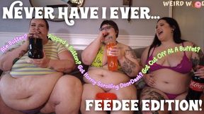 Never Have I Ever: Feedee Edition! ft Summer Marshmallow & FeedxMexDaddy