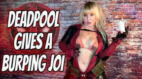 Deadpool Gives A Burping JOI