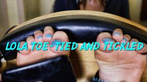 Lola Toe-Tied and Tickled