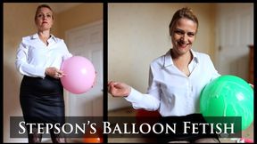 Stepson's Balloon Fetish