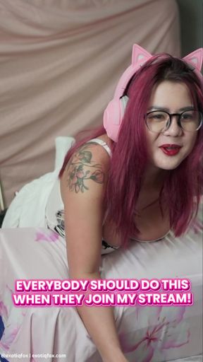 Everybody should do this when they join my stream