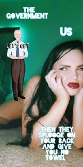 tiktok but interesting: getting butt fucked by the government