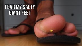 Fear my salty giant feet - Lalo Cortez