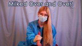 Dr Milks You Over and Over