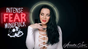Intense Fear Mindfuck