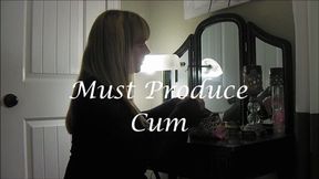 MUST PRODUCE CUM mov