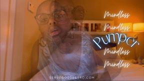 Mindless Pumper: gooning mindfuck HD MP4 1080p by Royal Ro