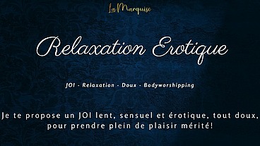 Relaxation Erotique - Gentle relaxing JOI french