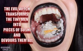 The Evil Witch Transforms the Tiny Men Into Pieces of Sushi and Devours Them All