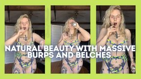 Natural Beauty With Massive Burps and Belches